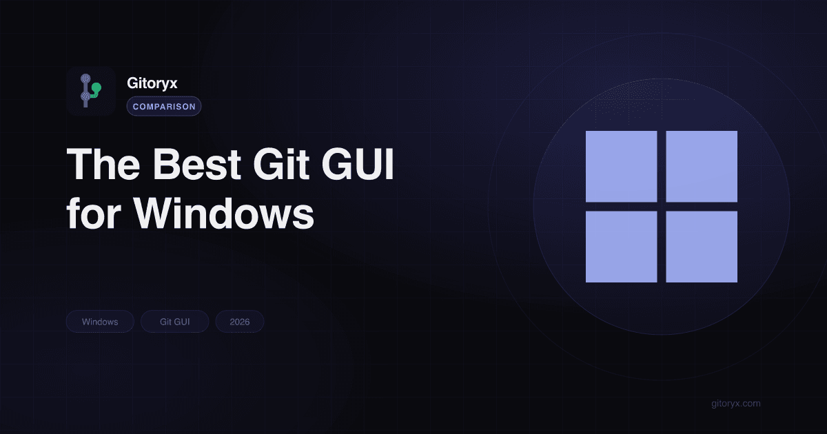 The Best Git GUI for Windows | Gitoryx