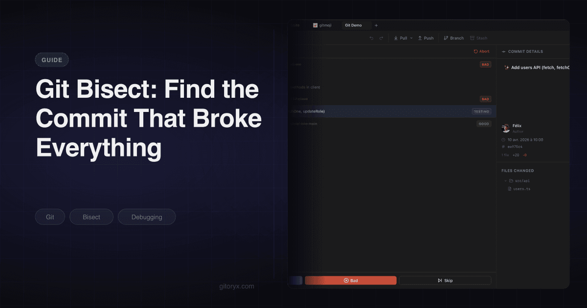 Git Bisect: Find the Commit That Broke Everything | Gitoryx