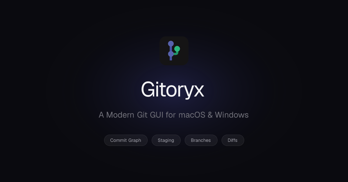 Gitoryx | Fast, Native Git GUI for macOS & Windows